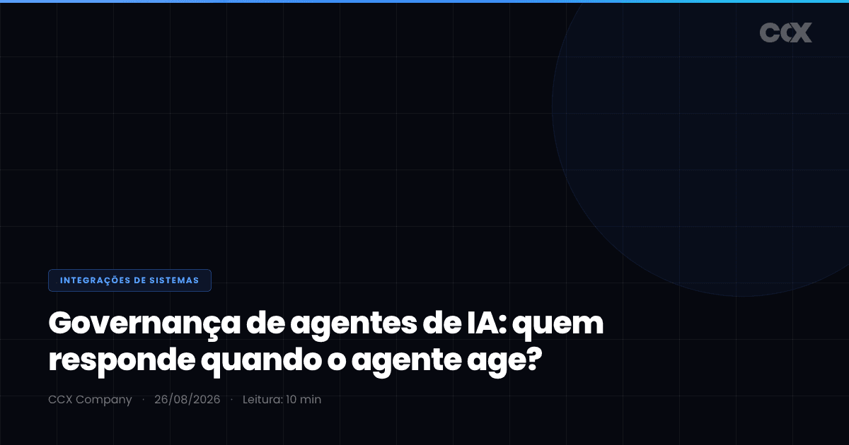 Governança de agentes de IA: quem responde quando o agente age? Provença, permissão curta e auditoria pra IA que executa (não só sugere)
