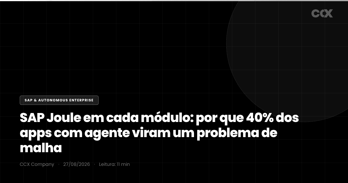 SAP Joule em cada módulo: por que 40% dos apps com agente (até 2026) transformam a integração num problema de malha